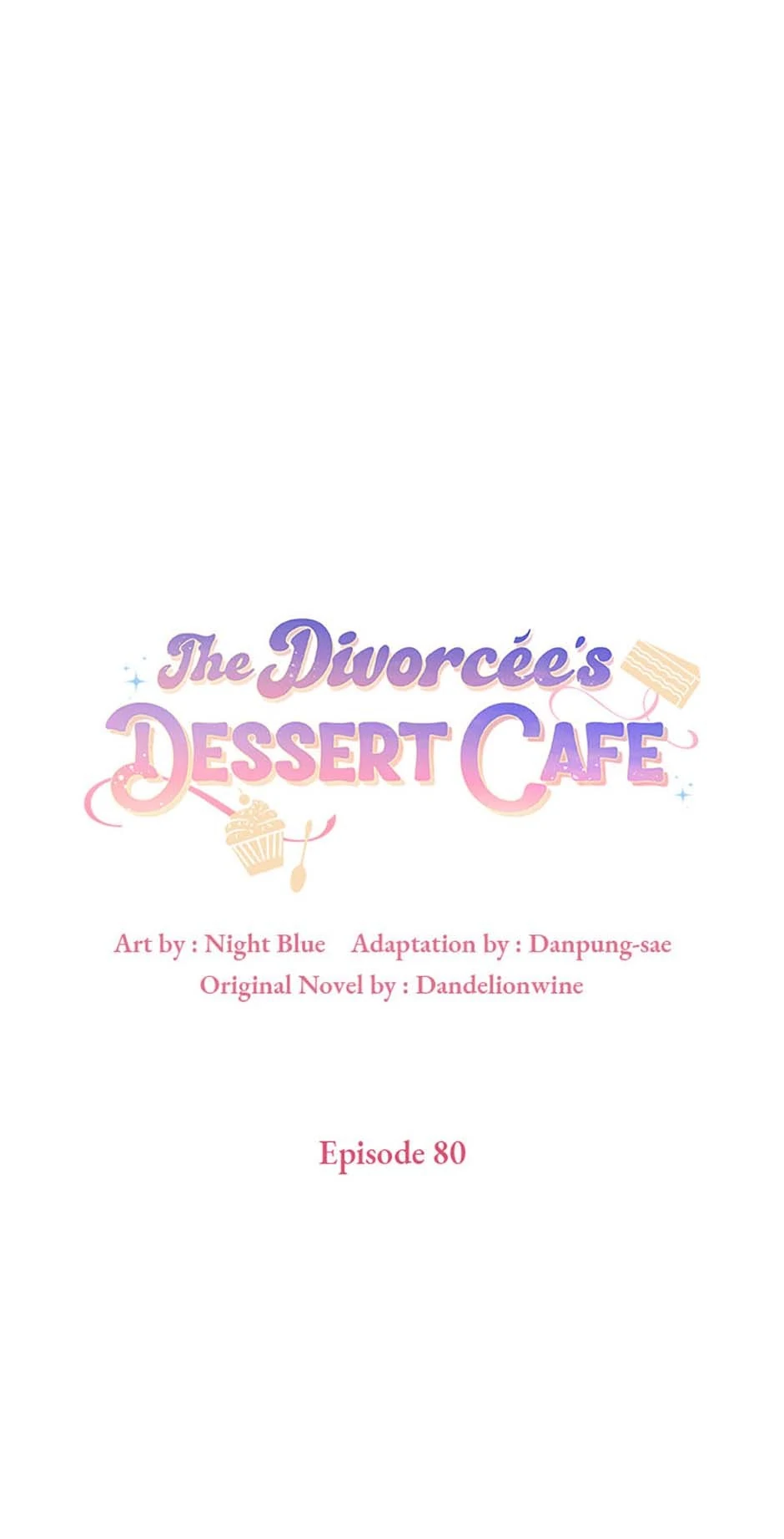 A Divorced Evil Lady Bakes Cakes Chapter 80 page 0