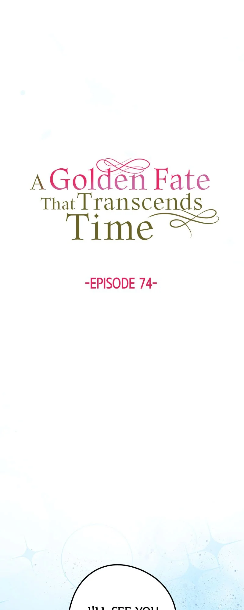 A Golden Fate That Transcends Time Chapter 74 page 25