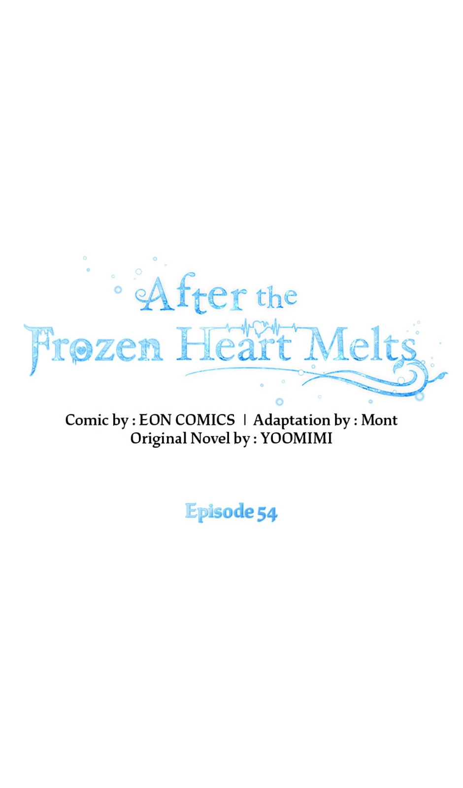 After the Frozen Heart Melts Chapter 54 page 0