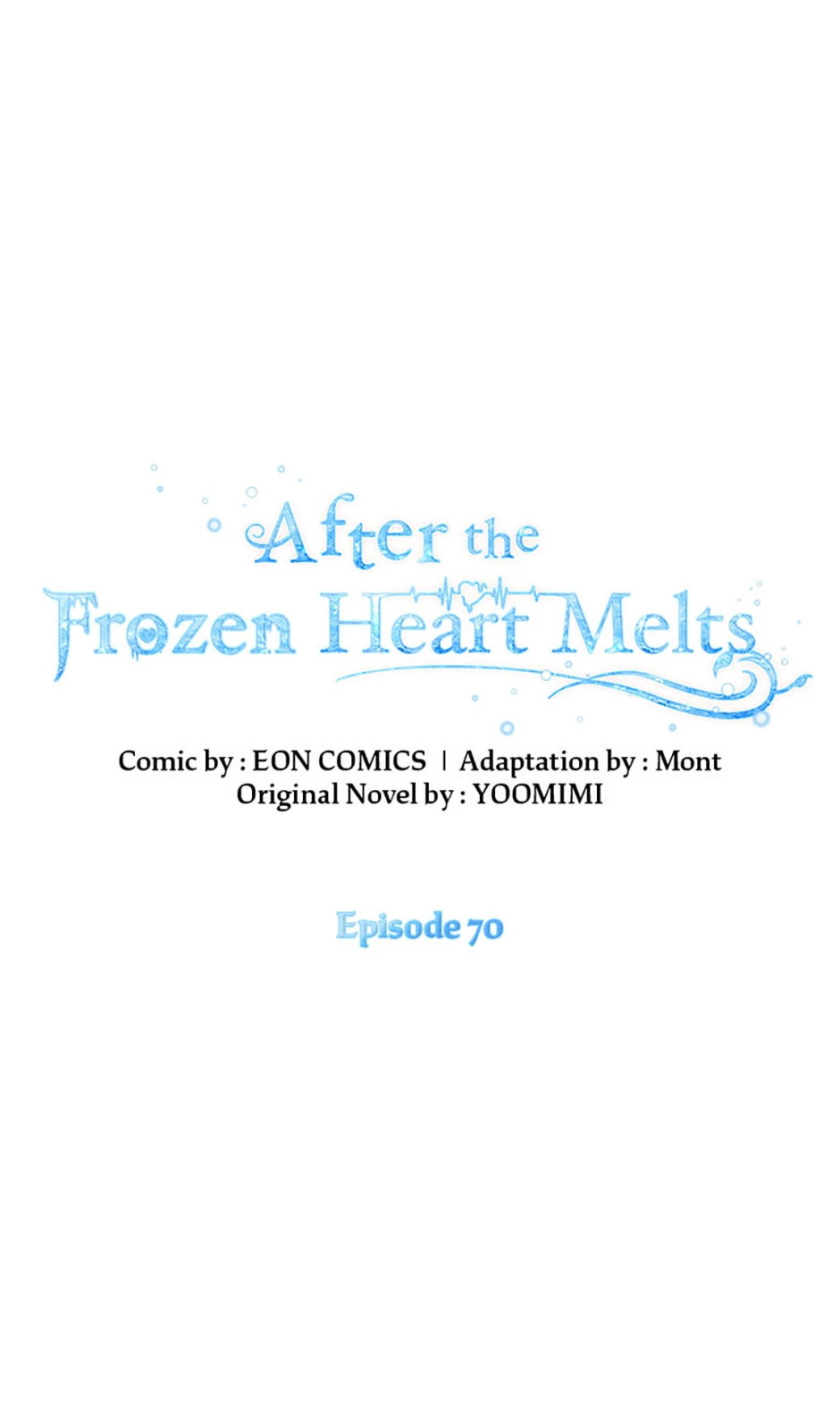 After the Frozen Heart Melts Chapter 70 page 0