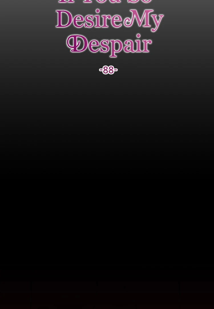 If You Wish for My Despair Chapter 88 page 72