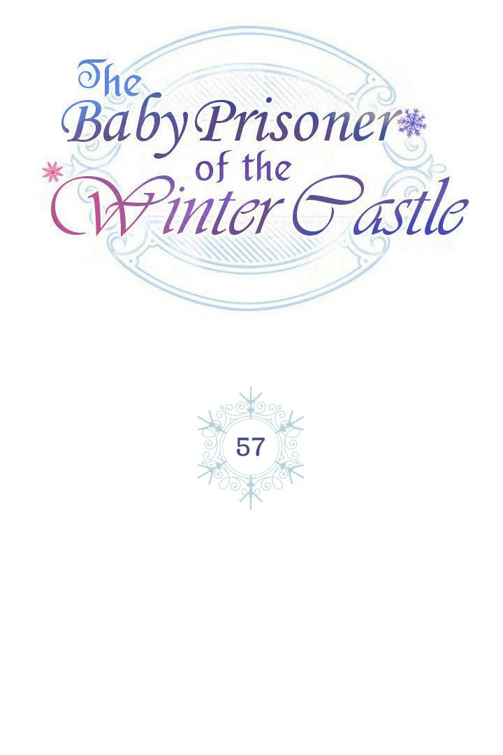 The Baby Prisoner in the Winter Castle Chapter 57 page 9