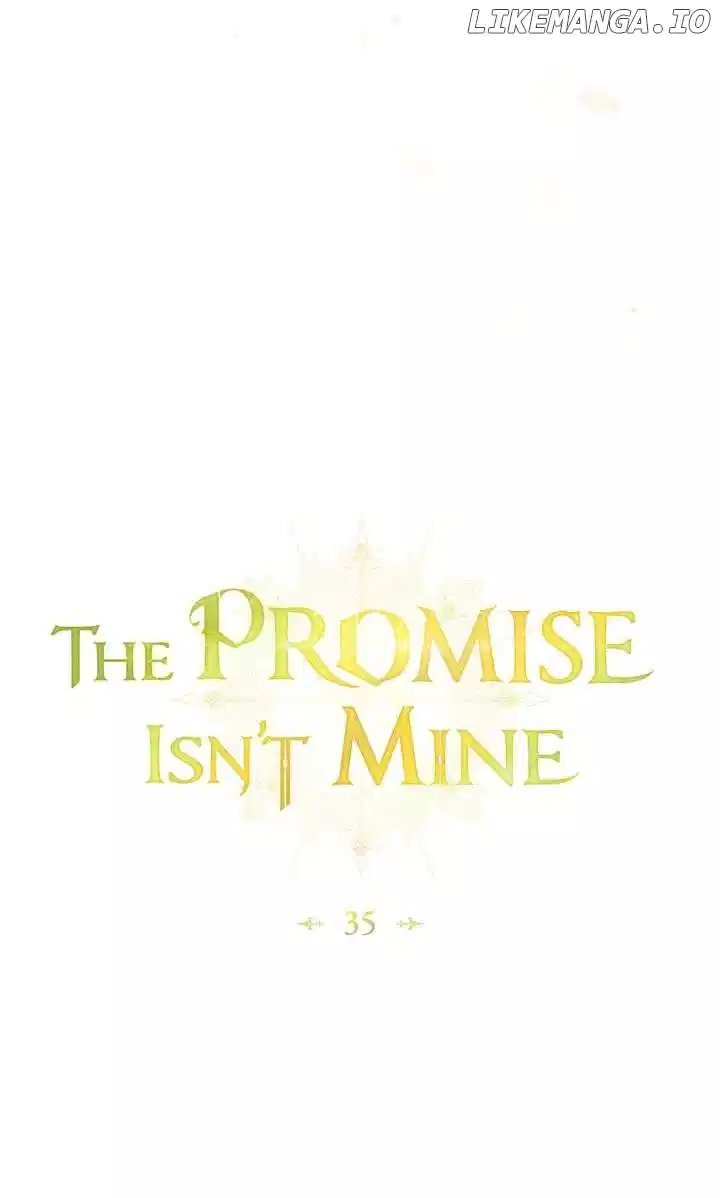 The Promise Isn’t Mine Chapter 35 page 35