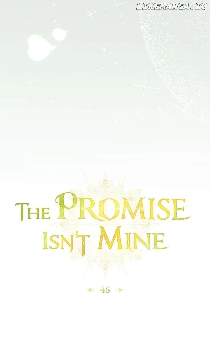 The Promise Isn’t Mine Chapter 46 page 46