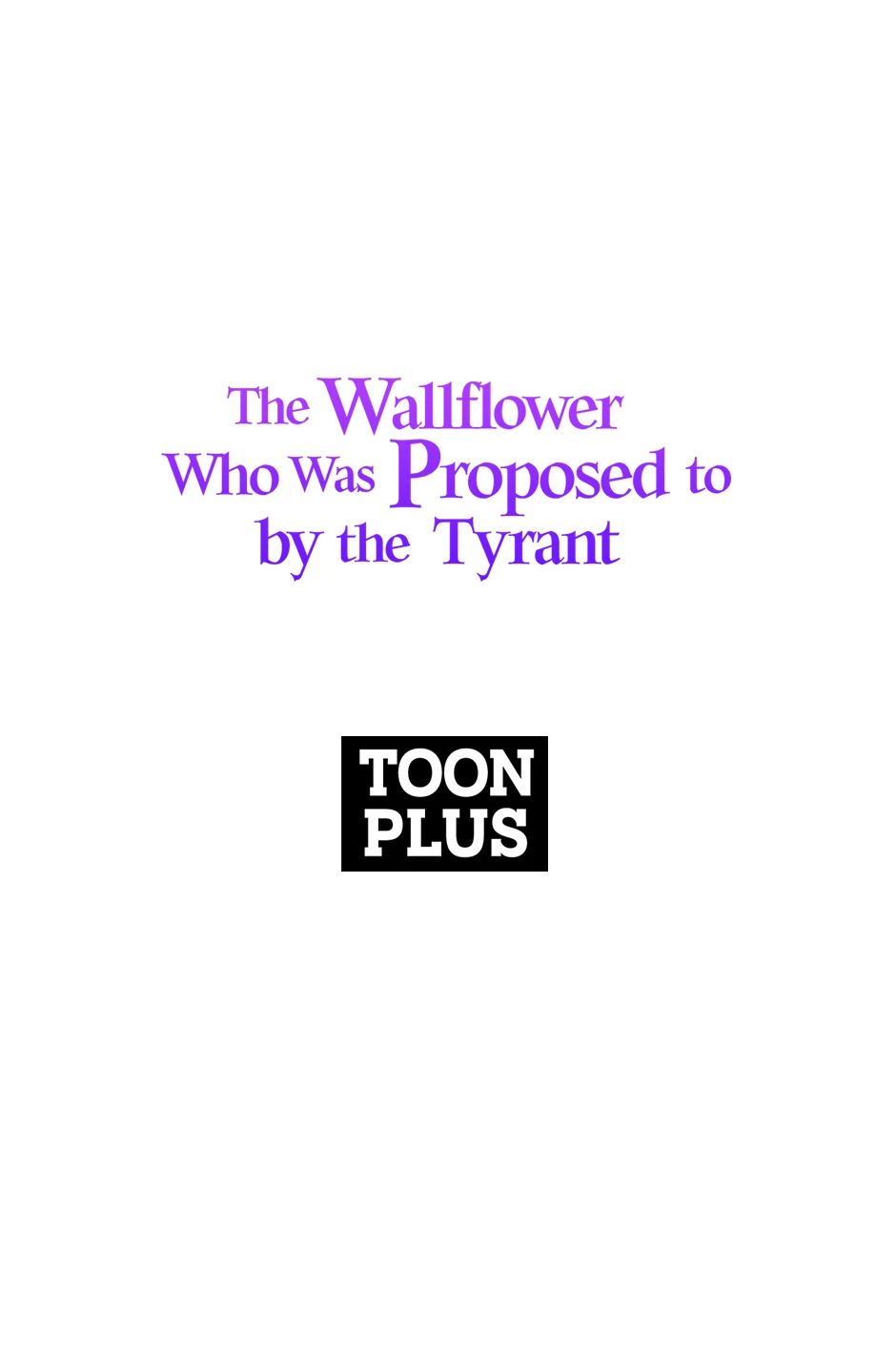 The Wallflower Who Was Proposed to by the Tyrant Chapter 47 page 70