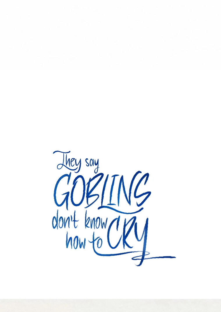 They Say Goblins Don’t Know How to Cry Chapter 3 page 111